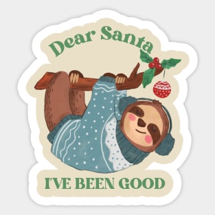 Dear Santa I've been Good Sticker